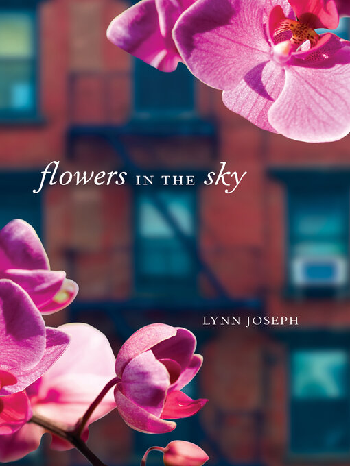 Title details for Flowers in the Sky by Lynn Joseph - Wait list